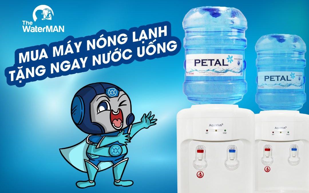 Mua Máy Nóng Lạnh - Tặng Ngay Nước Uống